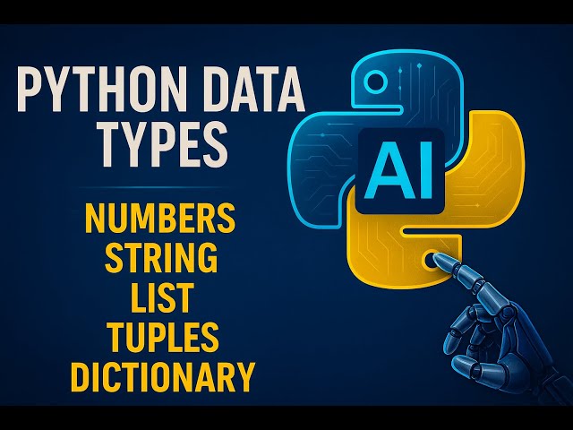 Python Data Types - Numbers, String, List, Tuples, Set, Dictionary