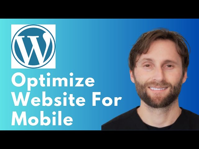 How to Optimize WordPress Website for Mobile [Full Guide 2026]