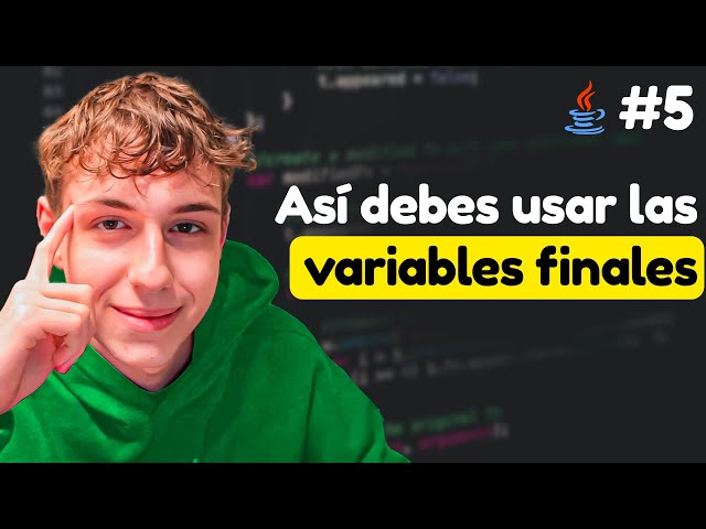 VARIABLES FINAL en Java (o constantes) | 2.3 Curso COMPLETO de Java 21 2024