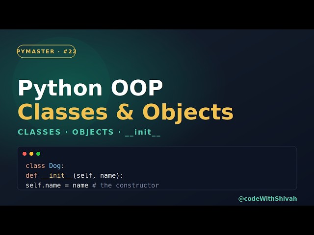 Python OOP — Classes & Objects Explained | #22 #Python