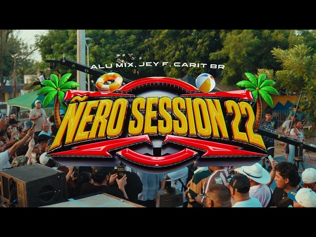 Alu Mix, Carit Br, Jey F - Ñero Session 22 (Video Oficial)