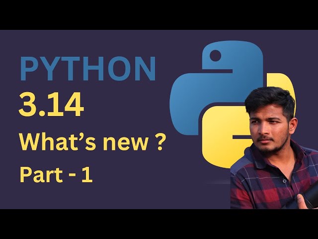 Don't Fall Behind: Must-Know New Features in Python 3.14
