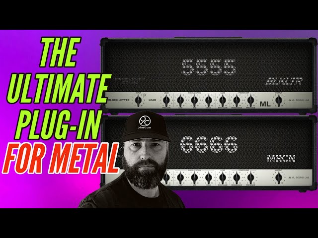 THE NEW ML SOUNDLAB BLOCK LETTER PLUGIN  'THE ULTIMATE METAL TONE AND PROBABLY ALL YOU NEED'?