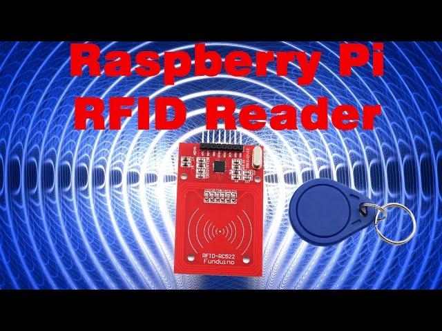 Raspberry Pi - RFID Reader (RC522) Setup