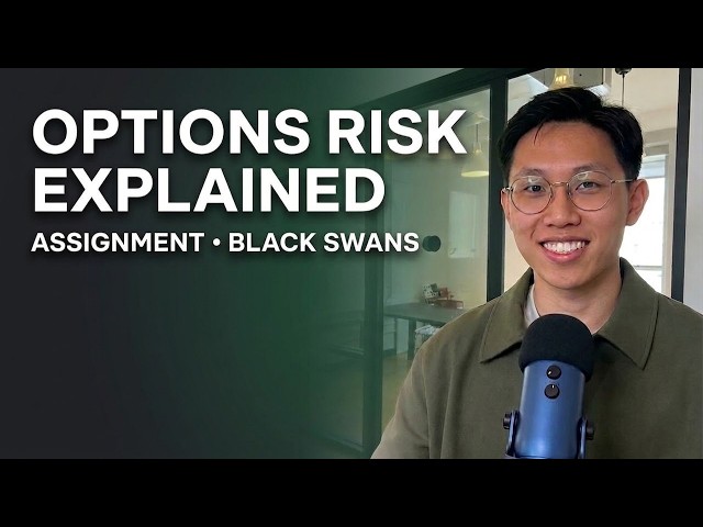 Options Risk, Assignment and Black Swans | Janson Lau