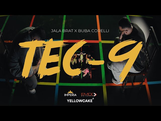 Jala Brat & Buba Corelli - Tec-9 (ROZE SUZE)