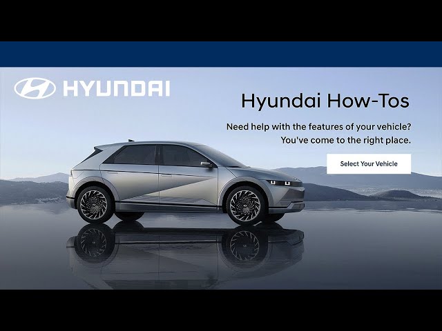 Hyundai How-Tos | Hyundai