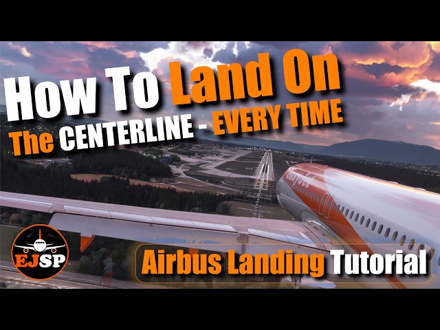 How To Land On Centerline Every Time! | Airbus A320 Landing Tip - MSFS 2024