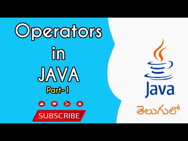 Operators in JAVA Part1 in Telugu By Nuthan Sannaila