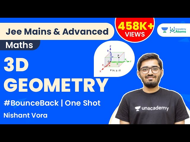 3D Geometry | One Shot | #BounceBack Series | JEE Maths | Unacademy Atoms | Nishant Vora