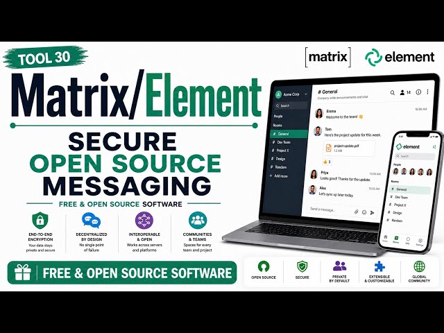 Tool 30 - Matrix/Element: Secure Open Source Messaging | Free & Open Source Software | Uplatz