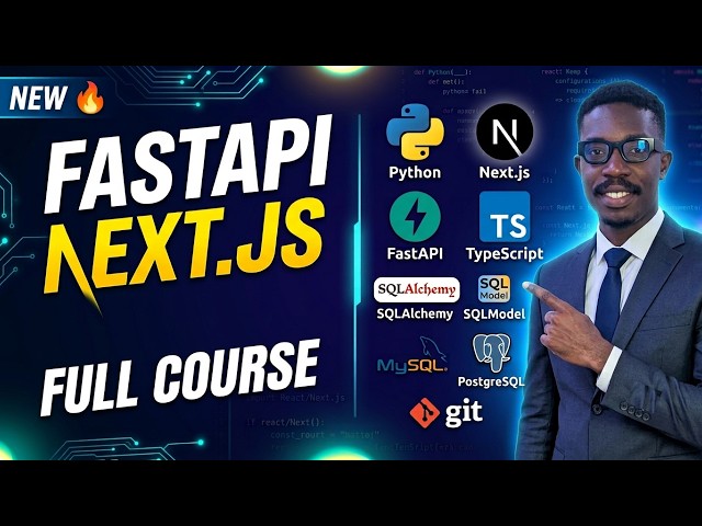 Python FastAPI & Next.js Course with MySQL/Postgres