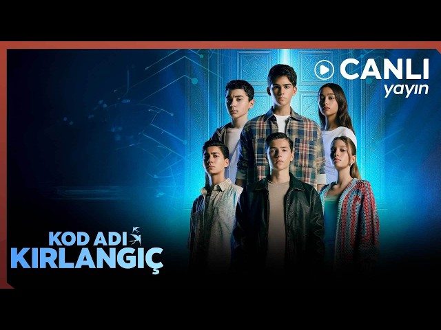 Kod Adı Kırlangıç - Tüm Bölümler Canlı Yayın ‪
