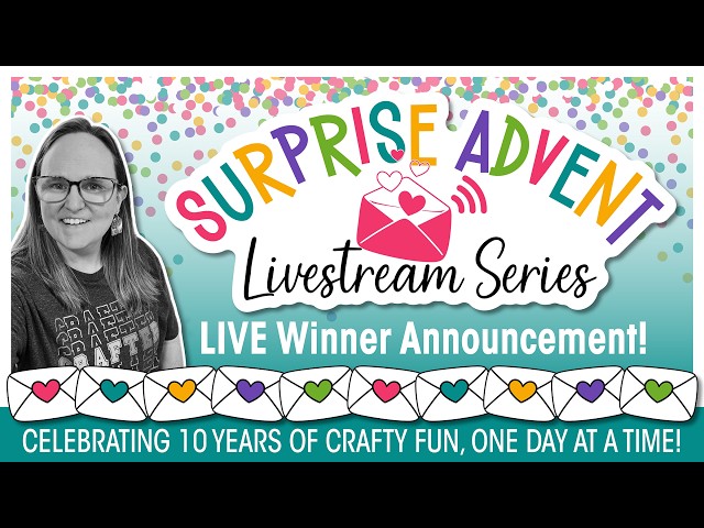 LIVE Winner Announcement 🔴 Surprise Advent - 10 Year Anniversary Celebration & Giveaway Series