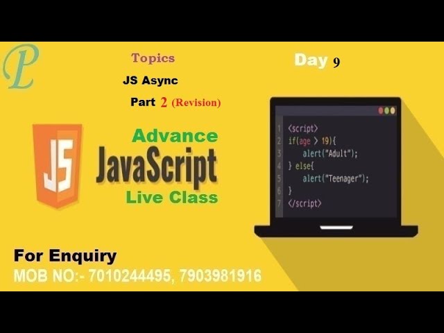 JavaScript Day 9 (JS Async) part 2 (Revision of async)