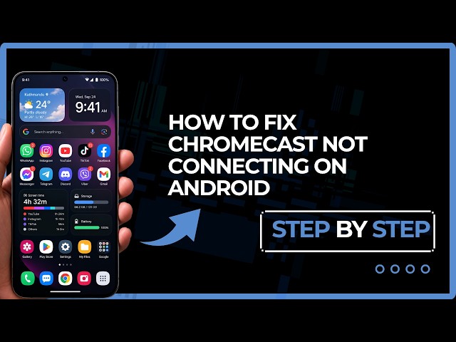 How to Fix Chromecast Not Connecting on Android | Casting Problem