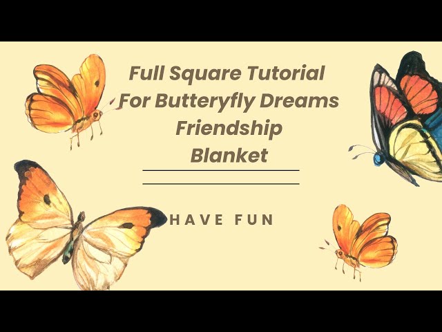 Butterfly Dreams Friendship Blanket Tutorial #crochettutorial #tutorial #crochetdiy