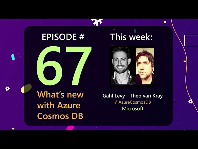 AzureFunBytes Episode 67 - What's New With @AzureCosmosDB?