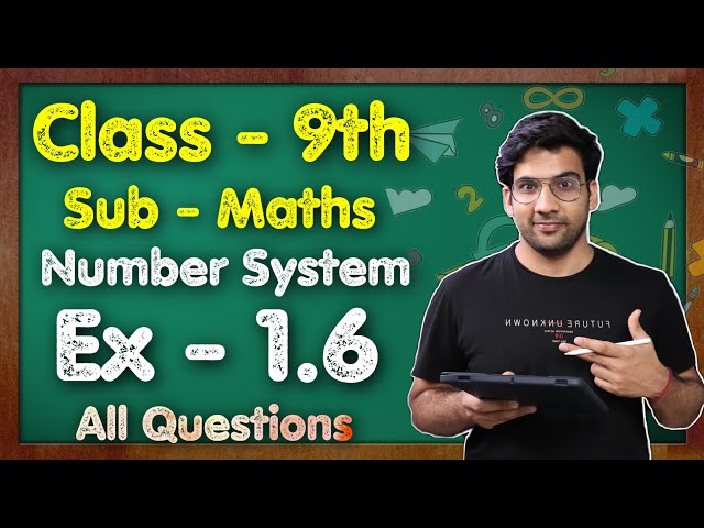 Class 9 Maths, Ex 1.6, Q1 to Q3 || Chapter 1 (Number system) || NCERT || MKR