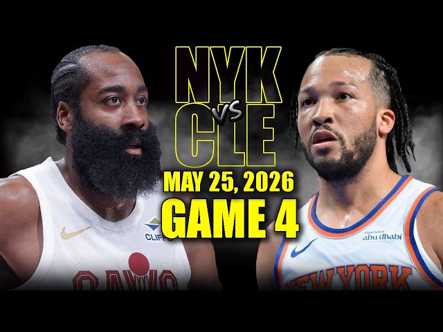 New York Knicks vs Cleveland Cavaliers Full Game 4 Highlights - May 25, 2026 | NBA ECF