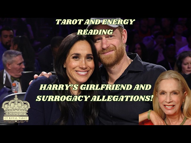Harry’s Girlfriend, Meghan sees Texts, Lillibet Surrogacy (Lady C Claims) Tarot Reading 