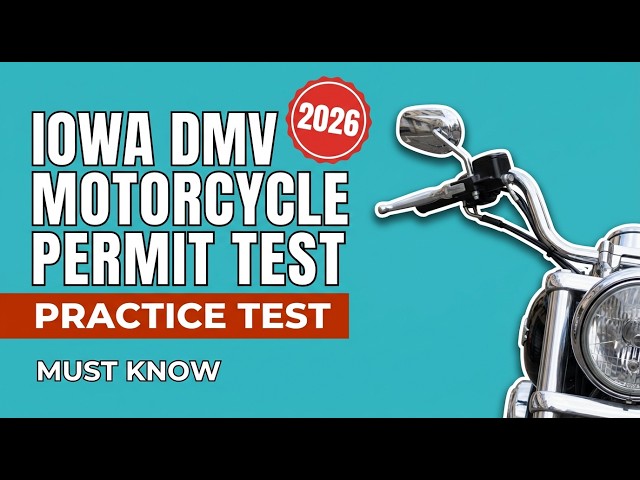 Iowa DMV Motorcycle Permit Test Prep 2026 Essential Guide and Practice Questions
