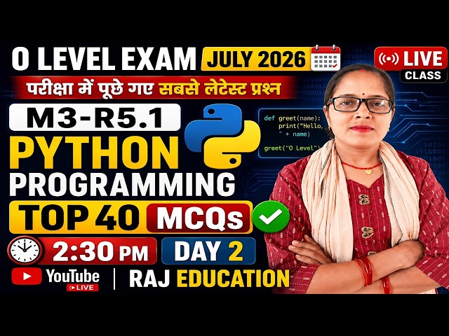 O Level M3-R5.1 Python Programming | Top 40 MCQs | July 2026 Exam | Day 2 | Live Class | Most Imp.