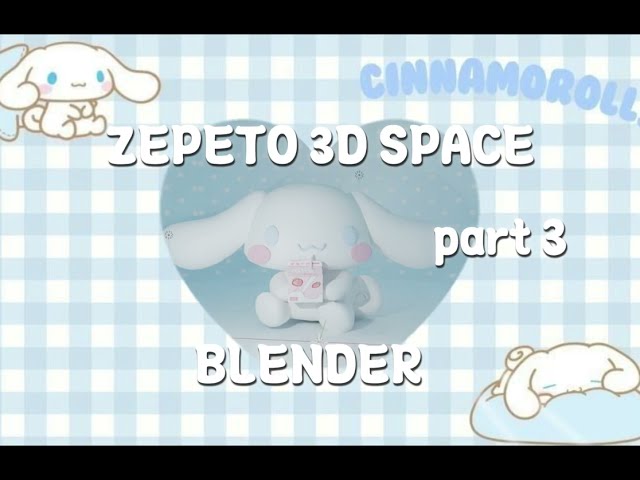 【ZEPETO BLENDER】1.3 Creating a 3D Space in Blender Tutorial #zepeto #blender #tutorial
