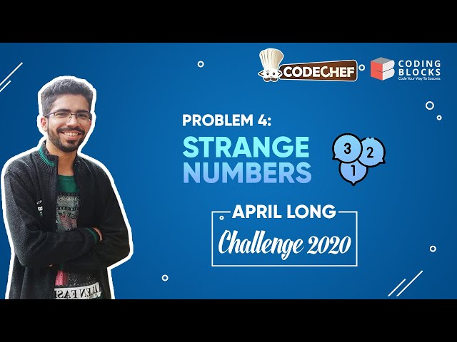 Problem - 4 | Strange Number | Codechef April Challenge 2020 | Competitive Programming