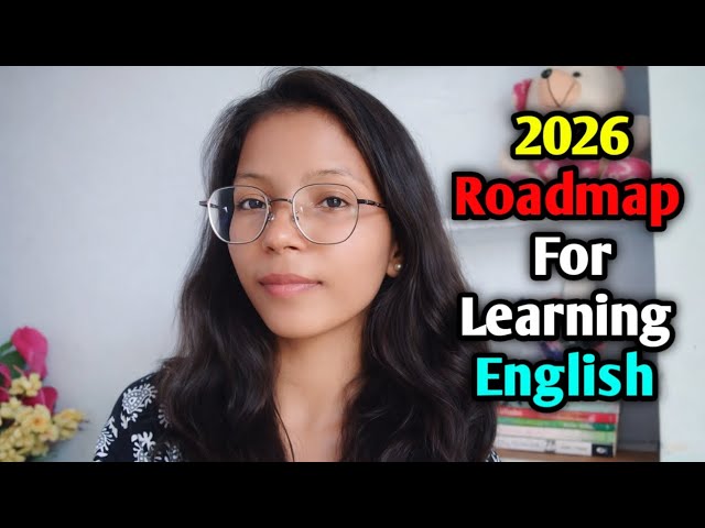 How To Learn English At Home For Free | 2026 Roadmap For English Learning 