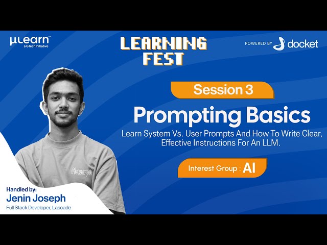 Learning Fest 2026: AI | Session 3: Prompting Basics | μLearn Foundation | Docket