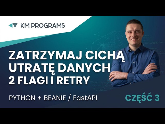 Lost update w praktyce: jak naprawić go w FastAPI i MongoDB (optimistic locking + retry) | Część 3