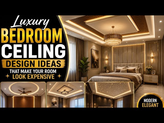 Luxury Ceiling Ideas That Make Your Bedroom Look Amazing💫