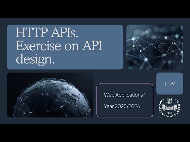 WA1-2026-L09: HTTP APIs. Exercise on API design.