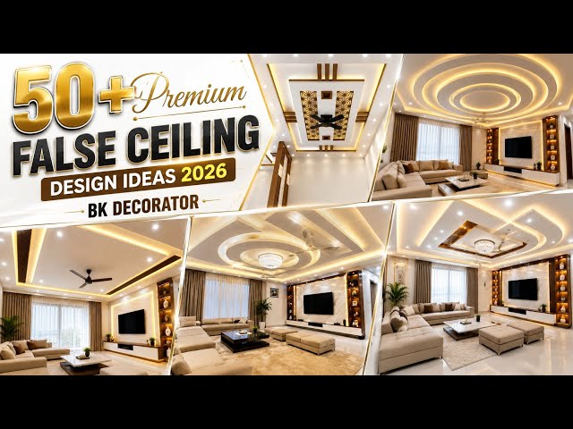 50+ Premium False Ceiling Design Ideas 2026 | Luxury Gypsum False Ceiling Designs | Modern Home
