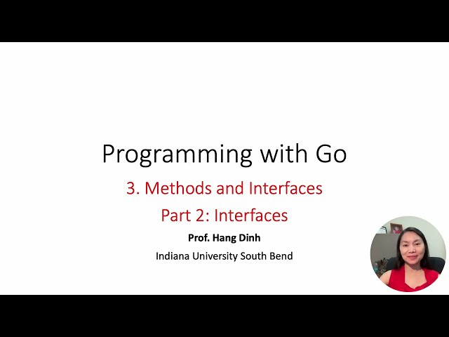 Programming in Go | Methods and Interfaces | Part 2