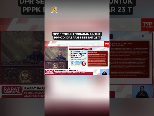 House of Representatives Approves 23 Trillion Budget for Regional PPPK
