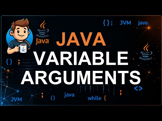 56 - Variable Arguments (Varargs) in Java | Variable Number of Arguments Explained