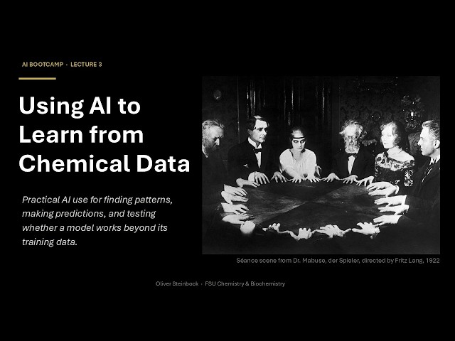 AI for Scientific Data Analysis & Machine Learning: Lecture 3 by Oliver Steinbock