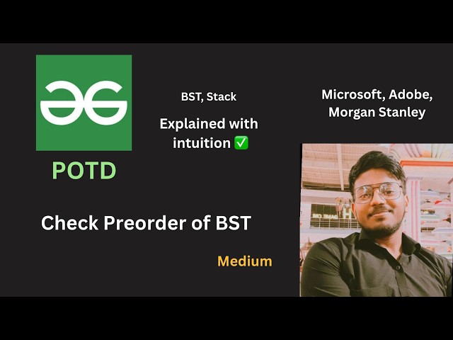 Check Preorder of BST | GFG POTD