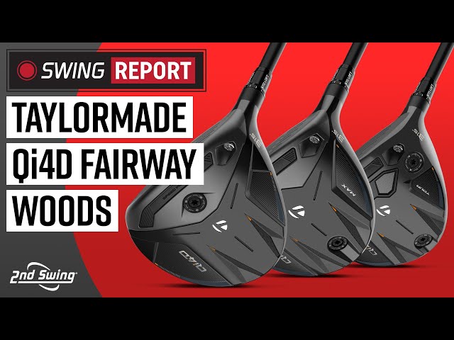 TAYLORMADE Qi4D FAIRWAY WOODS | The Swing Report