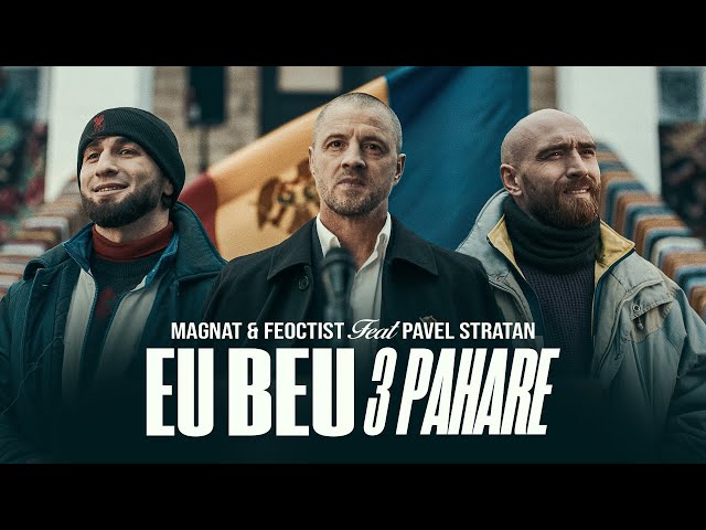 Magnat & Feoctist feat. Pavel Stratan - Eu Beu / 3 Pahare [Official Video 2025]