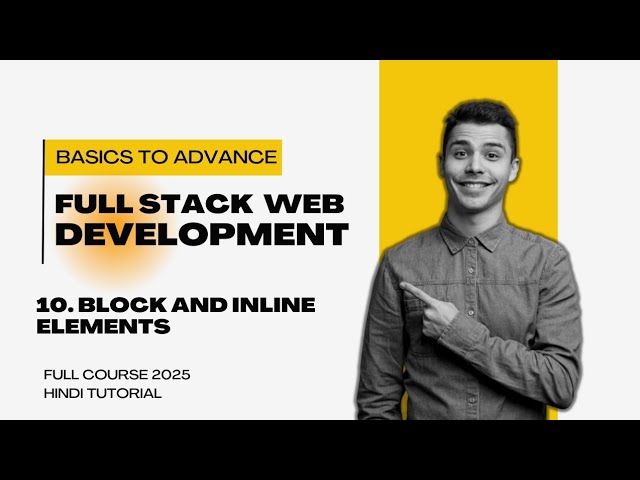 Part 1 | Inline And Block Elements HTML | CSS | Inline And Block Tags