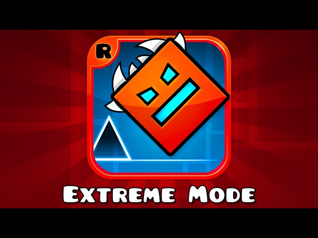 Geometry Dash, but EXTREME MODE ON ✅