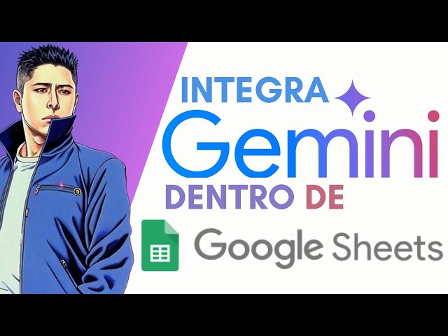 Cómo Integrar GEMINI en Google Sheets: El Futuro de las hojas de cálculo con IA #Gemini #sheets