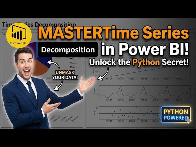Power BI: How to Isolate Trend & Seasonality Using Python Time Series Decomposition Technique