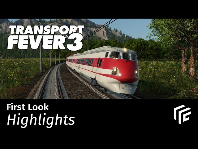 Transport Fever 3 - First Look: Highlights