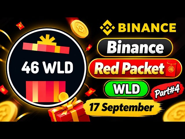 🔥 Binance WLD Red Packet Code Today | 17 September | Part #4 | Binance Red Packet Today