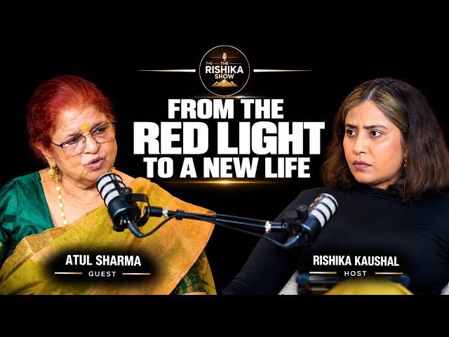 Jism Ki Mandi ka Kaala Sach ft. Atul Sharma | GB Road Ka Sach - Inncocent Girls | The Rishika Show