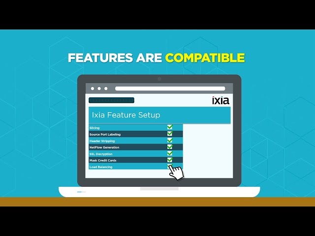 Network Visibility – Feature Compatibility Matters